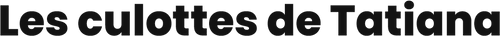 Les culottes de Tatiana